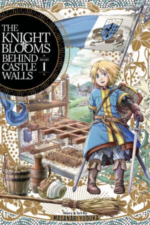 The Knight Blooms Behind Castle Walls Vol. 01