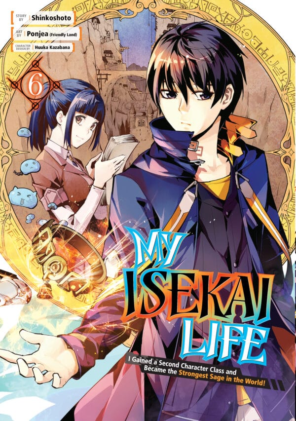 My Isekai Life Vol. 06