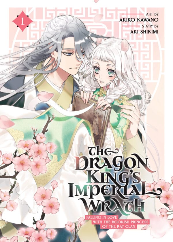 The Dragon King’s Imperial Wrath: Falling in Love with the Bookish Princess of the Rat Clan Vol. 01