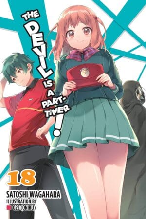 The Devil Is a Part-Timer! Vol. 18 (light novel)